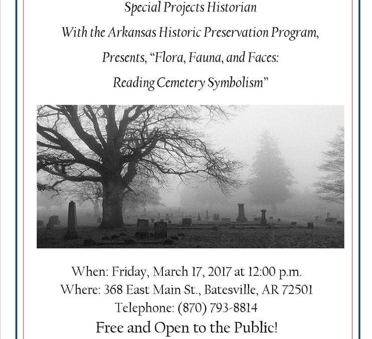 Independence County Library to Host Genealogy Program:  Reading Cemetery Symbolism