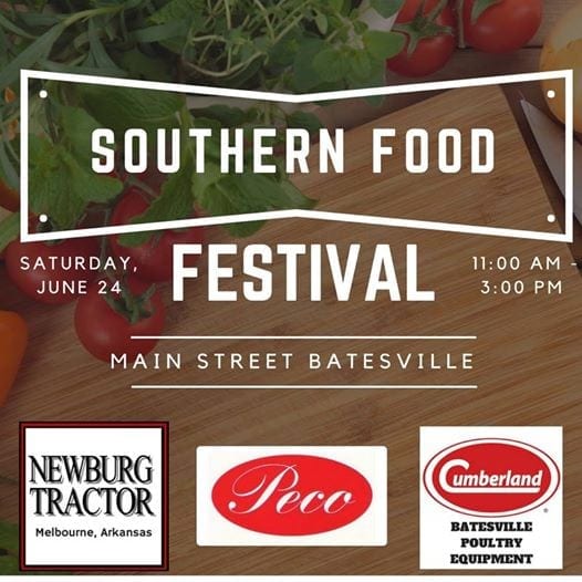 Southern Food Festival to Celebrate “New Downtown” Batesville  June 24th