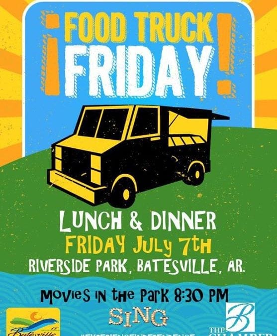 Food Truck Friday to be held Friday July 7th at Riverside Park