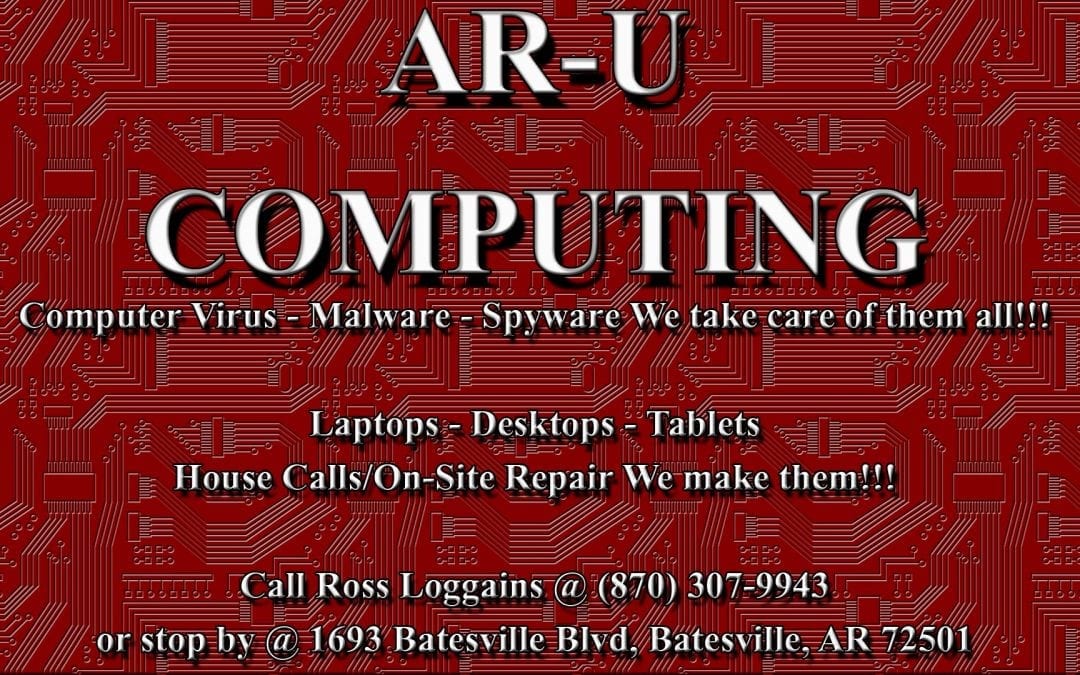 AR-U Computing Computer Sales/Service in Batesville – Available to Assist Everyone in this High Tech World in which we so live!!