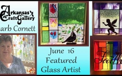 Barb Cornett Glass Artist Featured at Arkansas Craft Gallery June 16