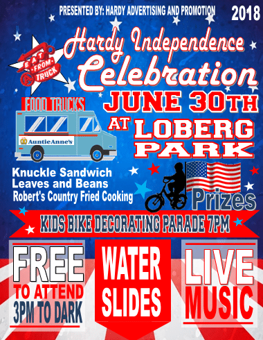 Hardy Independence Celebration June 30 at Loberg Park in Hardy!!