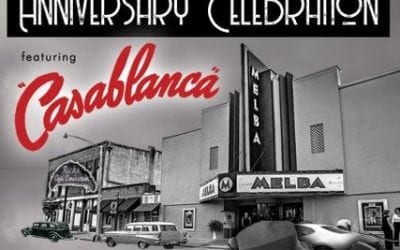 Melba Theater to roll out red carpet for 2018 Anniversary Celebration, Aug 10-12