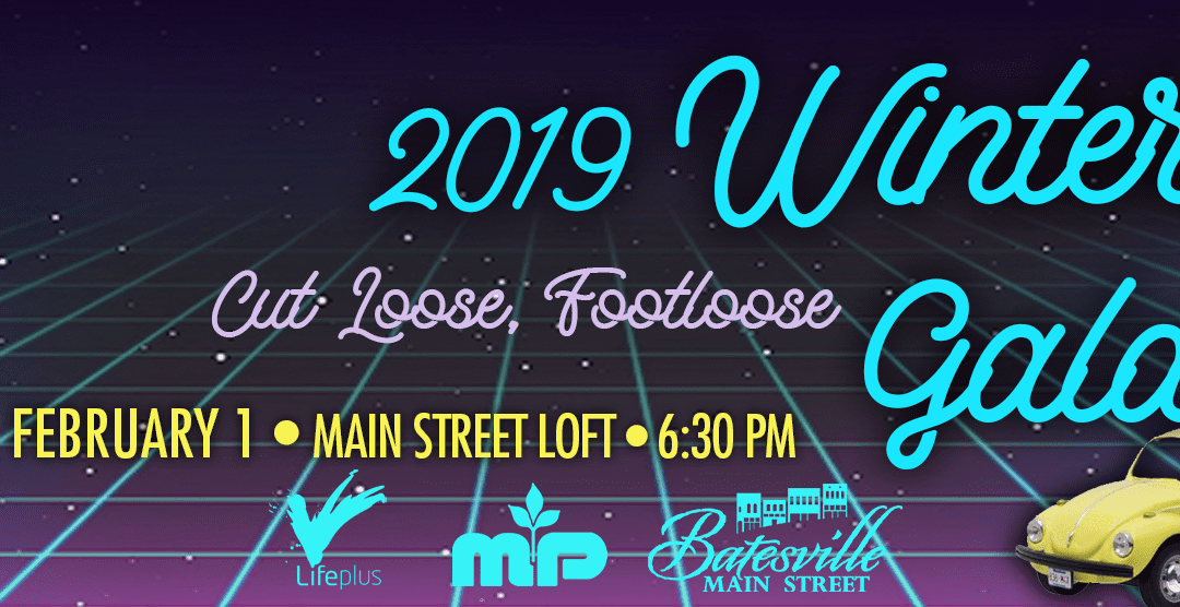 The 2019 Main Street Batesville (MSB) Winter Gala will be held on Friday, February 1